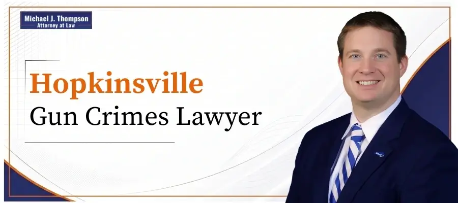 Best Hopkinsville Gun Crimes Lawyer