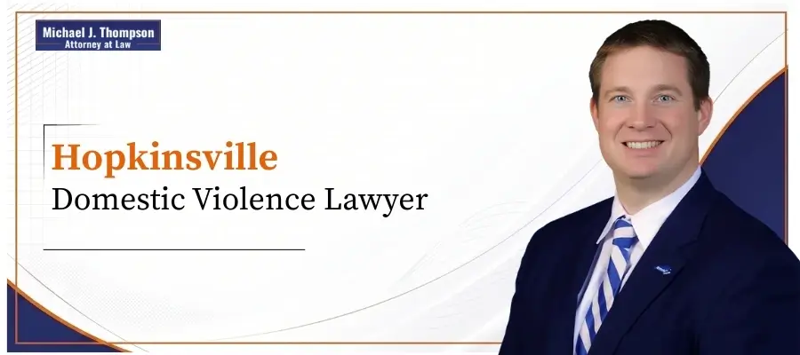 Best Hopkinsville Domestic Violence Lawyer